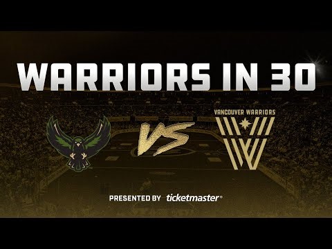 Warriors in 30 | Warriors vs Knighthawks 2.7.2026