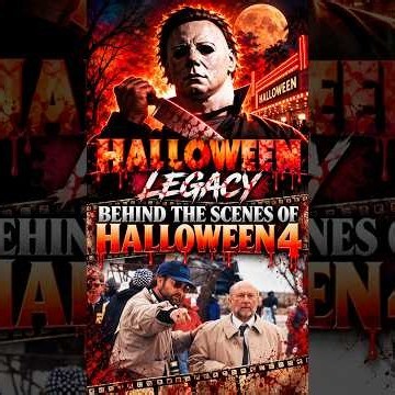 Halloween Legacy: Behind the Scenes of Halloween 4 (Part II)