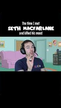 The time I ruined Seth MacFarlane's mood