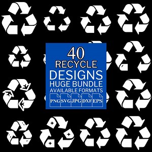 Recycle SVG Bundle: 40 Vector Designs for Cricut & Silhouette (digital Download) - Etsy