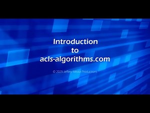 2025 Introduction to ACLS-Algorithms.com