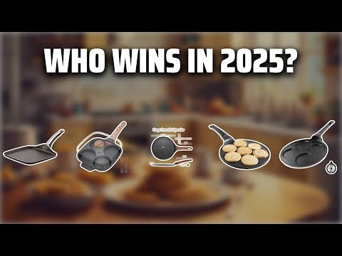 The Top 5 Best Pancake Pan in 2025 - Must Watch Before Buying!