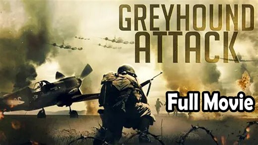 Greyhound Attack (2019) Watch HD
