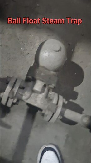Ball Float Steam Trap | Principle | Working #steam #trap #ball #turbine #boiler #shorts #viralvideo