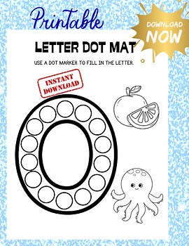 Letter O Dot Marker Page Learn the Letter O Activity Preschool Alphabet Activity