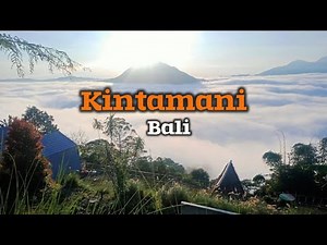 Bali : kintamani Best tourist place || kintamani tour