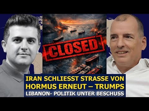 Alex Krainer: Iran schließt Straße von Hormus – Trumps Haltung zu Libanon