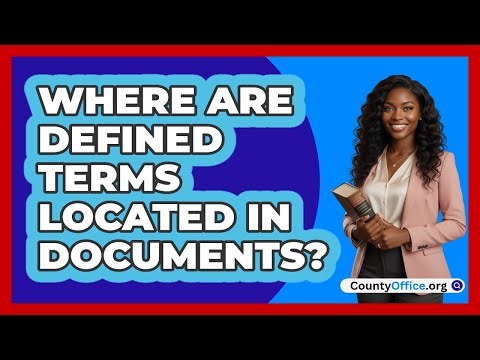 Where Are Defined Terms Located In Documents?