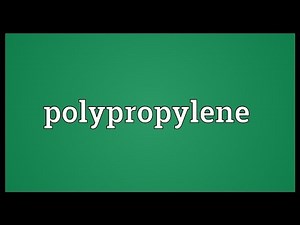 Polypropylene Meaning