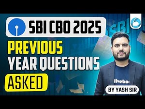 SBI CBO 2025 | Previous Year Questions Asked | Complete Paper Analysis | By Yash Sir