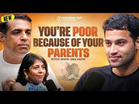 Your Parents Are Making You Poor Without You Realising | Mitesh & Indu | FO464 Raj Shamani