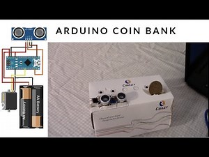 HOW TO MAKE A COIN BANK USING ARDUINO