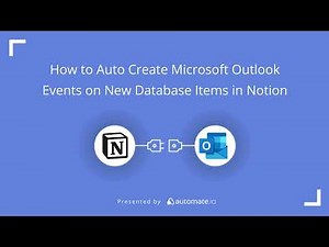 Microsoft Outlook and Notion Integration 📆 Auto-Create Outlook Events from Database Items in Notion