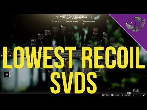 Lowest Recoil SVDS - Modding Guide - Escape From Tarkov