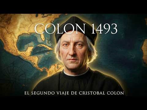 The Epic Story of Christopher Columbus's Second Voyage: When Spain Returned to the New World