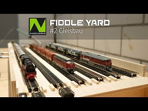 #2 Fiddle Yard Spur N - track construction