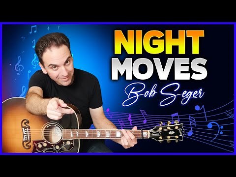 How to Play Bob Seger | Night Moves | Acoustic Guitar Lesson