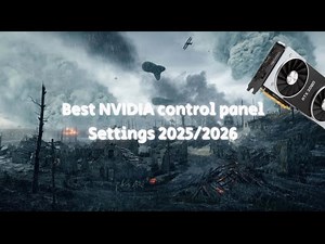 Boost FPS with These NVIDIA Control Panel Settings (Updated 2025/2026)