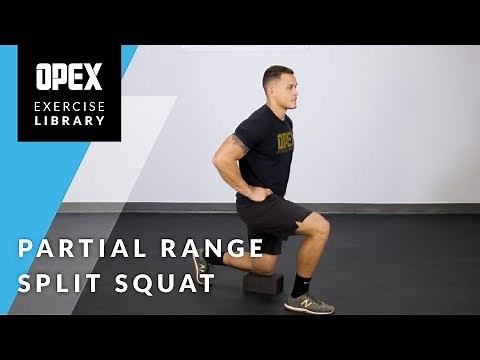 Partial Range Split Squat - Opex Exercise Library