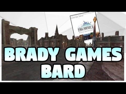 FFXI Bard - The Brady Games Guide!