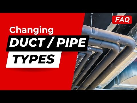 FAQ: How to Change Duct pipe Types in Revit