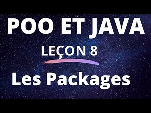 JAVA Leçon 8 # Les packages