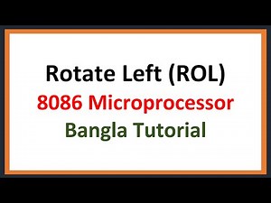 Lec: 35 | Rotate Left (ROL) | Microprocessor | Bangla Tutorial