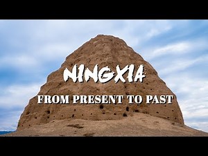 Travelogue: Ningxia – From Present to Past