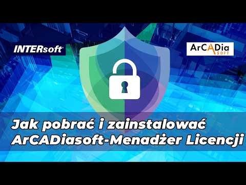 ArCADiasoft - Software Licensing [2] | How to download and install the license manager