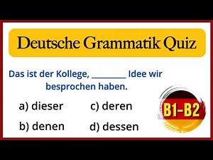 Wie viele dieser Fragen kannst du beantworten? Deutsche Grammatik Test B1-B2 | German Grammar Test