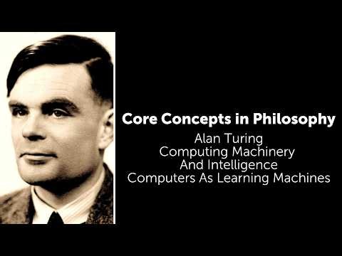 Alan Turing, Computing Machinery and Intelligence | Computers As Learning Machines | Core Concepts
