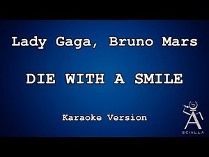 Lady Gaga, Bruno Mars - Die With A Smile (KARAOKE)(Duet)