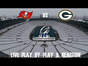 Packers vs Buccaneers NFC Championship Game Live Play by Play & Reaction