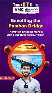 Continuing its Engineering Marvel series, VMC presents the Pamban...