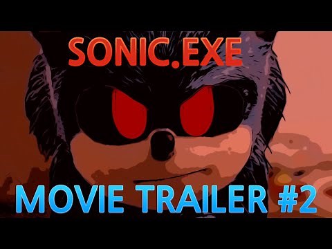 Sonic.exe Movie Trailer #2 Feat. by Block Surprise