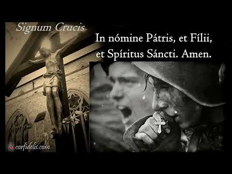 How to Pray the Sign of the Cross in Latin (Text & Pronunciation): Signum Crucis Latine