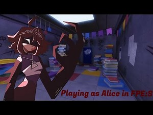 Playing as Alice in FPE:S + Phase 2 [4]