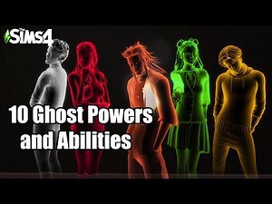 10 Ghost Powers and Abilities in the Sims 4