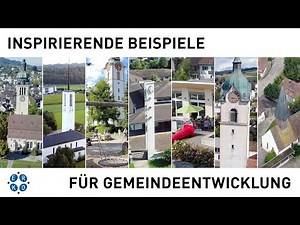 Inspirierende Beispiele für Gemeindeentwicklung