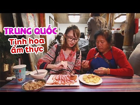 Tinh Hoa Ẩm Thực Trung Quốc - Du Lịch Trung Hoa Trải Nghiệm Những Món Ăn Đặc Sắc