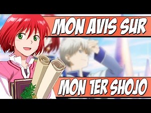 Mon Avis Sur... MON PREMIER SHOJO ! (Shirayuki aux cheveux rouges) #15