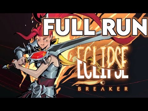 Eclipse Breaker | Full Run (2nd)