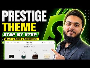 Shopify Prestige Theme Customization – Complete Tutorial 2026