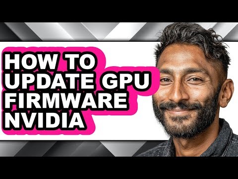 How to Update Gpu Firmware Nvidia (full Guide)