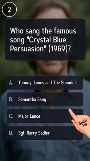 Who sang the famous song "Crystal Blue Persuasion" (1969)? | Weqyoua