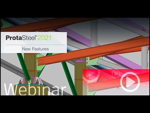 ProtaSteel 2021 New Features