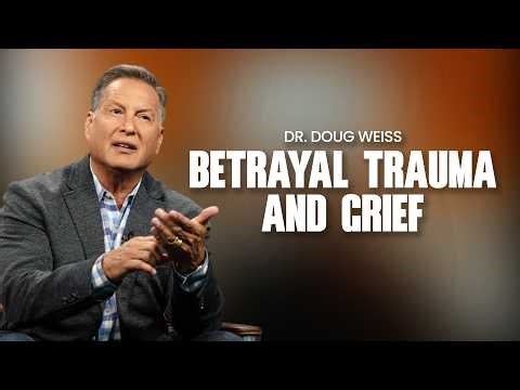 Betrayal Trauma and Grief (Navigating the Process of Grief After Relationship Betrayal)
