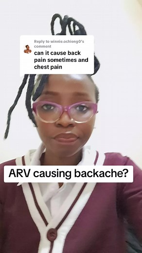 Does ARV Treatment Cause Chest or Back Pain?