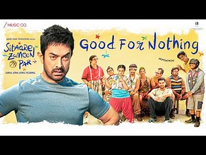 Good for Nothing | Sitaare Zameen Par | Aamir Khan | Shankar Mahadevan | Amitabh Bhattacharya | SEL