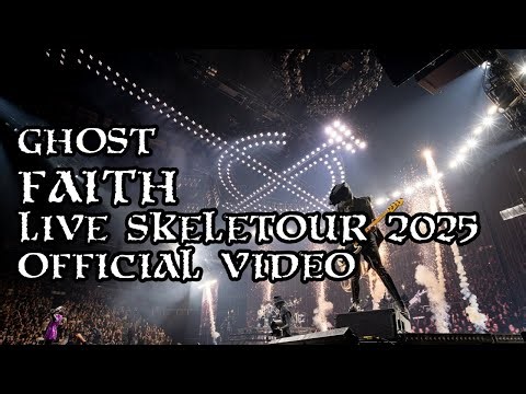 Ghost - FAITH (Live SKELETOUR 2025) [Official Performance]